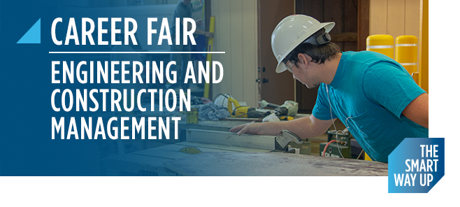 Engineering and Construction Management Career Fair